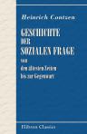 Geschichte der sozialen Frage von den ältesten Zeiten bis zur Gegenwart