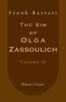 The Sin of Olga Zassoulich. In two volumes. Volume 2