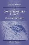Die conventionellen Lügen der Kulturmenschheit