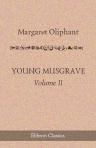 Young Musgrave. Volume 2