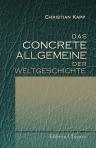 Das concrete Allgemeine der Weltgeschichte