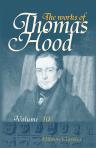 The Works of Thomas Hood. Comic and Serious, in Prose and Verse, with all the Original Illustrations. Volume 10