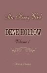 Dene Hollow. A Novel. Volume 1