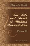 The Life and Death of Richard Yea-and-Nay. Volume 2