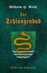 Das Schlangenbad. Eine historisch-topographische Skizze