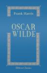 Oscar Wilde. His Life and Confessions. By Frank Harris. [With Memories of Oscar Wilde. By Bernard Shaw]. Volume 1