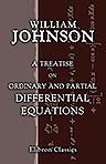 A Treatise on Ordinary and Partial Differential Equations