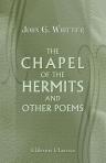 The Chapel of the Hermits, and Other Poems