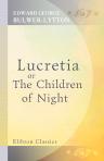 Lucretia; or, The Children of Night
