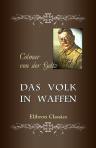 Das Volk in Waffen. Ein Buch über Heerwesen und Kriegführung unserer Zeit