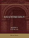 Leuchtkugeln. Randzeichnungen zur Geschichte der Gegenwart. Band 5, N 97 bis 120