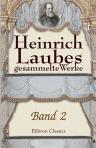 Heinrich Laubes gesammelte Werke. Band 2. Das junge Europa. Band 2. Die Krieger