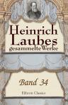 Heinrich Laubes gesammelte Werke. Band 34. Französische Lustschlösser. Band 2