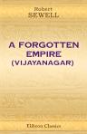 A Forgotten Empire (Vijayanagar). A Contribution to the History of India