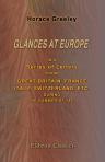 Glances at Europe: in a Series of Letters from Great Britain, France, Italy, Switzerland, etc. during the Summer of 1851. Including Notices of the Great Exhibition, or World's Fair
