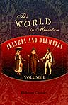 The World in Miniature. Illyria and Dalmatia. Containing a Description of the Manners, Customs, Habits, Dress, and Other Peculiarities, Characteristic of their Inhabitants and those of the adjacent countries. Edited by Frederic Shoberl. Volume 1