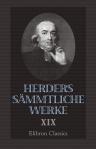 Herders sämmtliche Werke. Band 19. Christliche Schriften. Sammlung 1-3