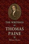 The Writings of Thomas Paine. Collected and Edited by Moncure Daniel Conway. Volume 2. 1779-1792