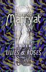 Under the Lilies and Roses. A Novel. In two volumes. Volume 1
