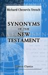 Synonyms of the New Testament. With Some Etymological Notes by A. L. Mayhew