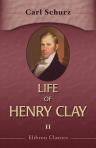 Life of Henry Clay. Volume 2