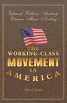 The Working-Class Movement in America