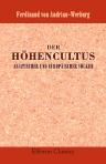 Der Höhencultus asiatischer und europäischer Völker. Eine ethnologische Studie