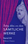 Ludwig Achim's von Arnim sämtliche Werke. Band XX. Nachlass. Band 3. Schaubühne, Band 4