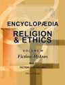 Encyclopædia of Religion and Ethics. Edited by James Hastings with the Assistance of John A. Selbie and Other Scholars. Volume 6. Fiction - Hyksos. Part 1. Fiction - Gobardhan