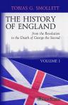 The History of England, from the Revolution to the Death of George the Second. Designed as a Continuation of Mr. Hume's History. In Four Volumes. Volume 1