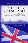 The History of England, from the Revolution to the Death of George the Second. Designed as a Continuation of Mr. Hume's History. In Four Volumes. Volume 3