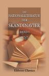 Die Nationalliteratur der Skandinavier. Eine prosaische und poetische Antologie aus den besten nordischen Schriftstellern, mit erläuternden, kritischen und biographischen Notizen. Herausgegeben von Dr. A. E. Wollheim. Band 1: Die altnordische Literatur