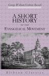 A Short History of the Evangelical Movement