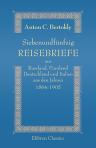 Siebenundfünfzig Reisebriefe aus Russland, Finnland, Deutschland und Italien aus den Jahren 1864-1905