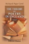 The Theory of Poetry in England. Its Development in Doctrines and Ideas from the Sixteenth Century to the Nineteenth Century