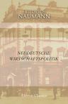 Neudeutsche Wirtschaftspolitik