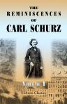 The Reminiscences of Carl Schurz. Volume 1. 1829 - 1852