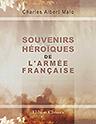 Souvenirs héroïques de l'Armée française