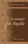 Le marquis de Fayolle. Terminé par Ed. Gorges