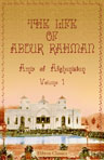 The Life of Abdur Rahman, Amir of Afghanistan. In Two Volumes. Edited by Mir Munshi Sultan Mahomed Khan. Volume 1