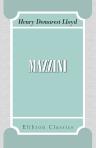 Mazzini. And Other Essays