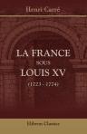 La France sous Louis XV. (1723-1774)