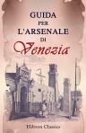Guida per l'Arsenale di Venezia