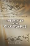 The Princes of the Stock Exchange. Translated from the Russian