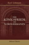 Der Königsfriede der Nordgermanen
