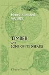 Timber and Some of Its Diseases