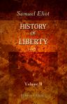 History of Liberty. Part 1. The Ancient Romans. Volume 2