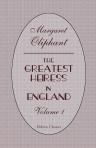 The Greatest Heiress in England. In two volumes. Volume 1
