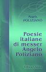 Poesie italiane di messer Angelo Poliziano