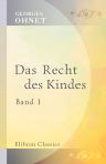 Das Recht des Kindes. Band I